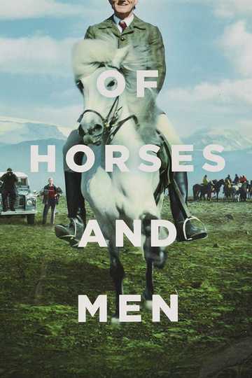 Of Horses and Men Poster