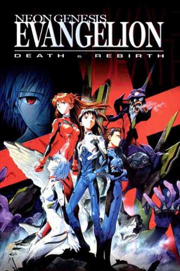 Neon Genesis Evangelion Death And Rebirth 02 Movie Moviefone