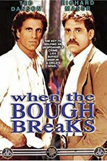 When The Bough Breaks Poster