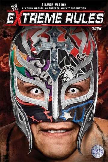 WWE Extreme Rules 2009 Poster
