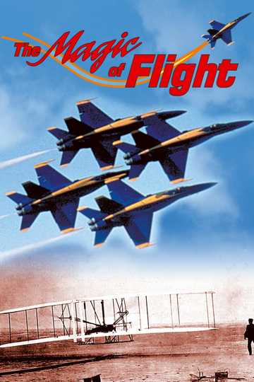 The Magic of Flight Poster