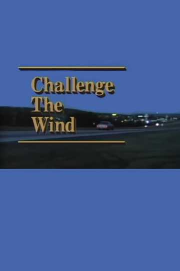 Challenge the Wind Poster