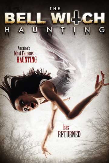 The Bell Witch Haunting Poster