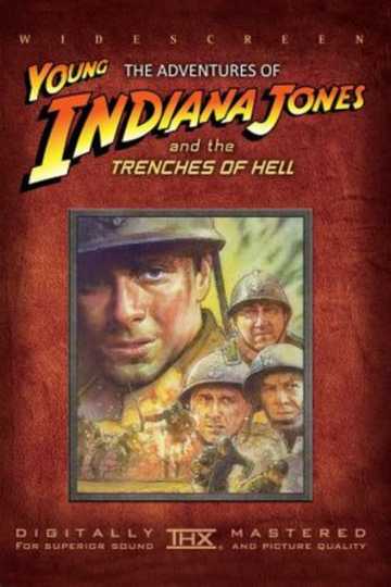 The Adventures of Young Indiana Jones: Trenches of Hell Poster