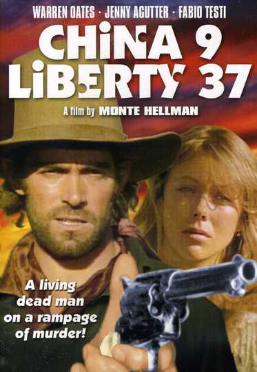 China 9, Liberty 37 Poster