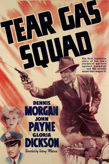 Tear Gas Squad Poster