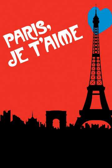 Paris, Je T'Aime Poster