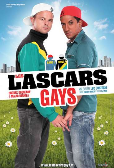 Les Lascars Gays  Bang Bang