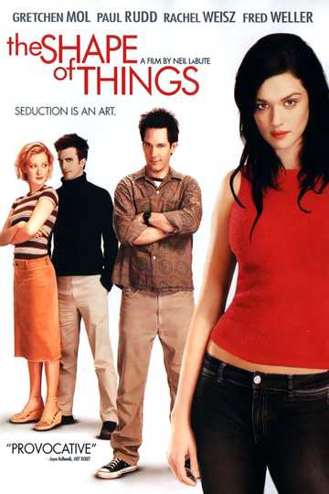 The Shape of Things Poster