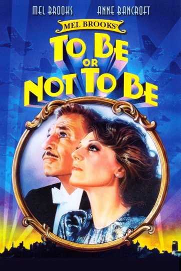 To Be or Not to Be Poster