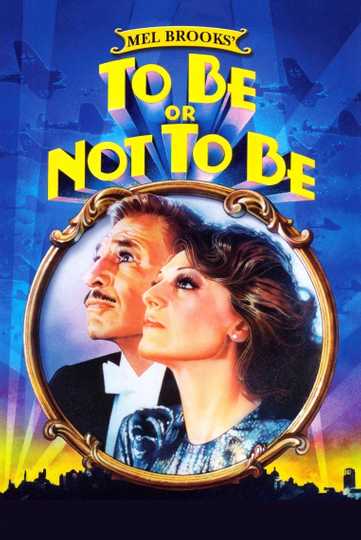 To Be or Not to Be Poster