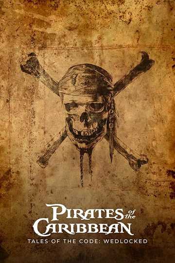 Pirates of the Caribbean: Tales of the Code – Wedlocked Poster