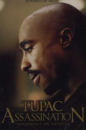 Tupac Assassination: Conspiracy Or Revenge Poster