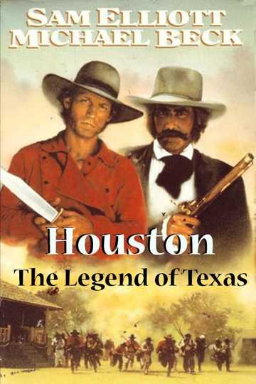 Houston: The Legend of Texas Poster