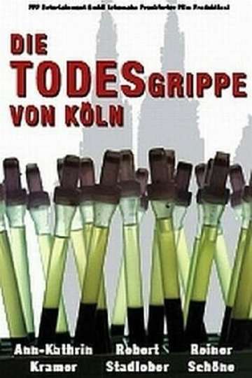 Die Todesgrippe von Köln Poster