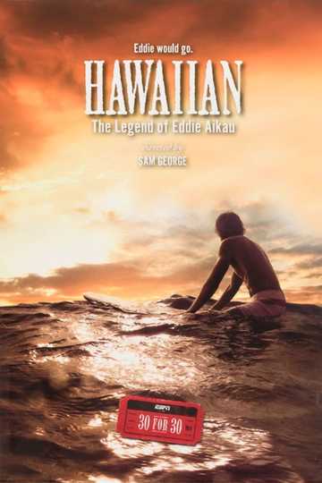 Hawaiian: The Legend of Eddie Aikau Poster