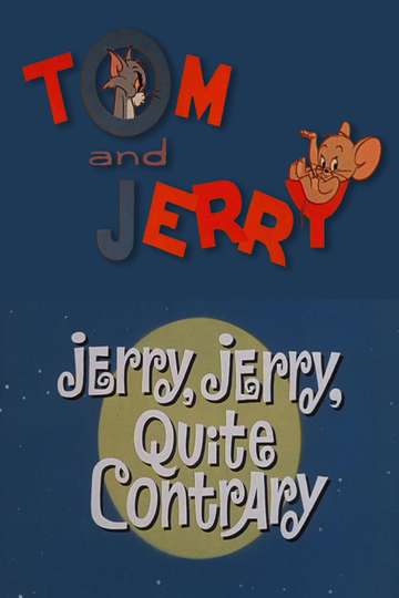 Jerry, Jerry, Quite Contrary Poster