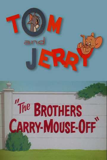 The Brothers Carry-Mouse-Off Poster