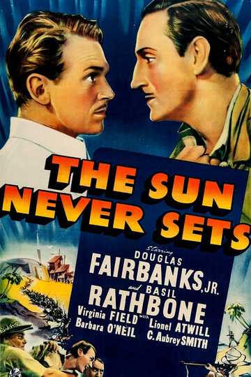 The Sun Never Sets Poster