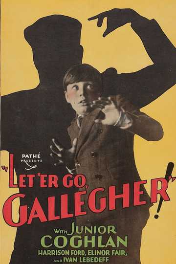 Let'er Go Gallegher Poster