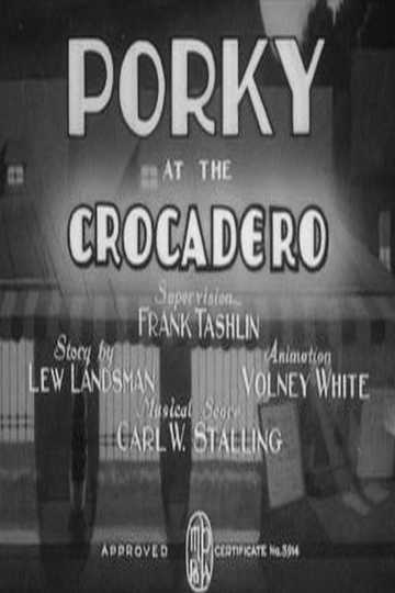 Porky at the Crocadero Poster