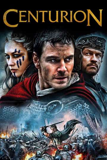 Centurion (2010) - Movie | Moviefone