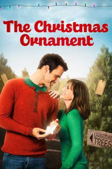 The Christmas Ornament (2013) - Stream and Watch Online | Moviefone