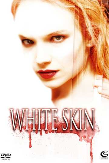 White Skin Poster