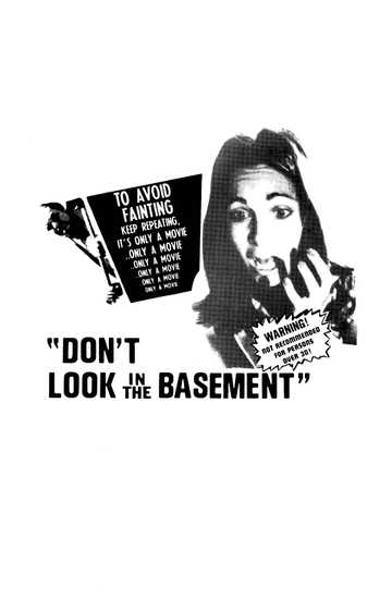 Don't Look in the Basement Poster