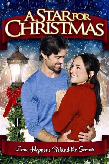 A Star for Christmas (2012) - Cast and Crew | Moviefone