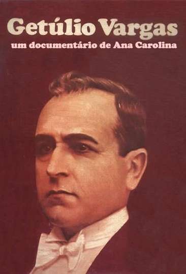 Getúlio Vargas Poster