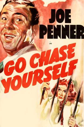 Go Chase Yourself Poster