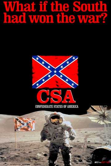 C.S.A.: The Confederate States of America Poster