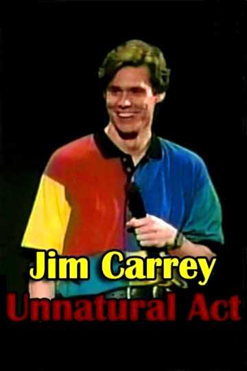 Jim Carrey: Unnatural Act Poster