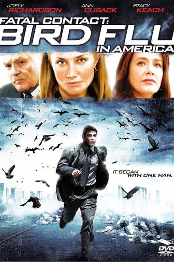 Fatal Contact: Bird Flu in America Poster
