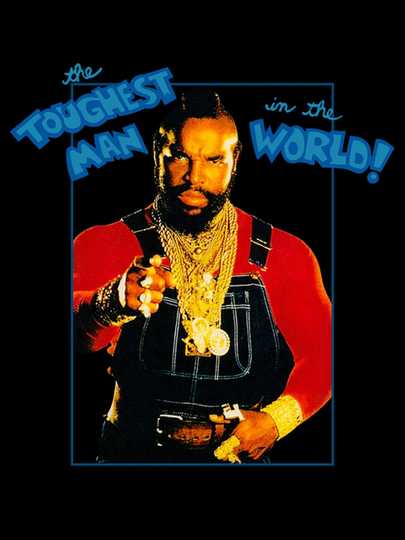 The Toughest Man in the World Poster