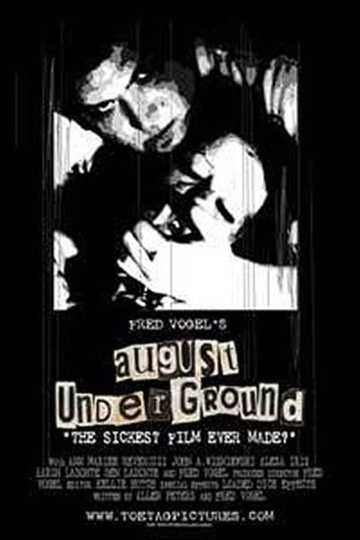 August Underground Poster