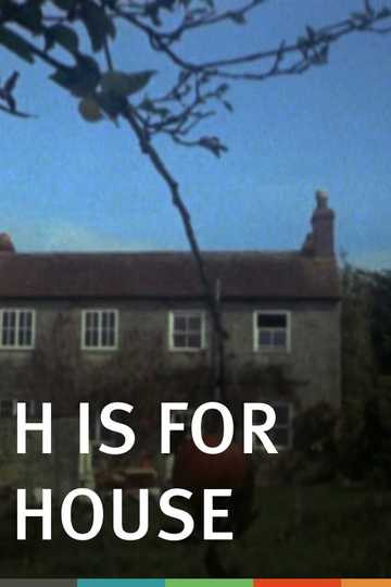 H Is for House Poster
