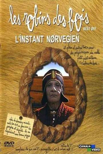 Les robins des bois - L'instant norvégien Poster