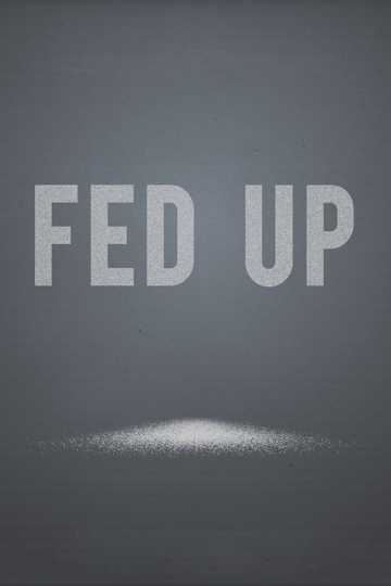 Fed Up Poster
