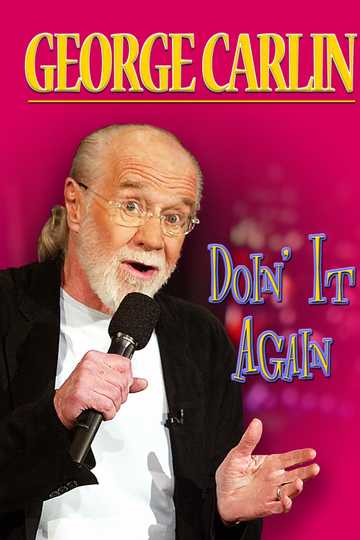 George Carlin: Doin' it Again Poster