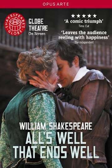 Alls Well That Ends Well  Live at Shakespeares Globe Poster