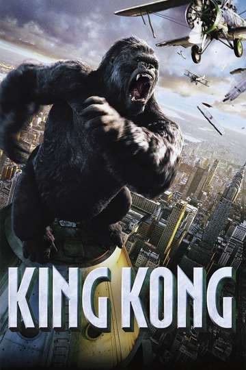 King Kong 2005 Stream And Watch Online Moviefone King Kong 2005 Stream And Watch Online Moviefone
