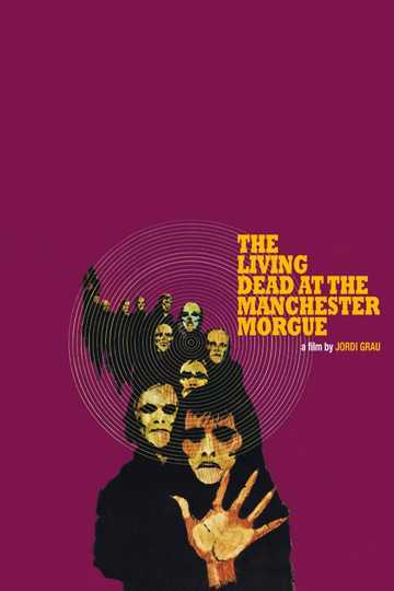 The Living Dead at Manchester Morgue Poster
