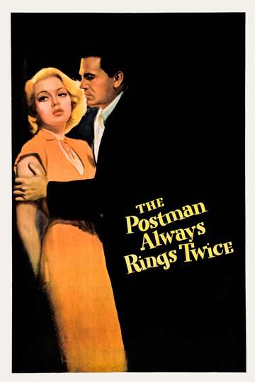 The Postman Always Rings Twice 1946 Stream And Watch Online Moviefone The Postman Always Rings Twice 1946 Stream And Watch Online Moviefone