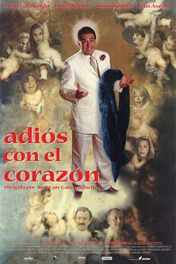 Adiós con el corazón Poster
