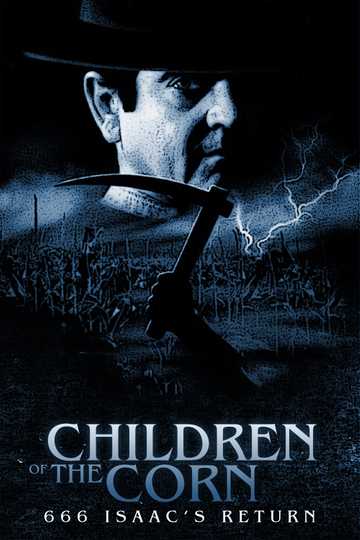 Children of the Corn 666: Isaac's Return Poster