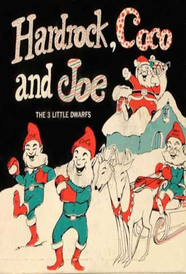Hardrock – Coco and Joe: The Three Little Dwarfs Poster