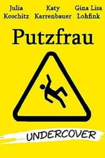 Putzfrau Undercover Poster