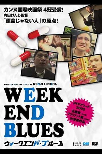 Weekend Blues Poster
